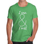 I Can And I Will Men's  T-Shirt