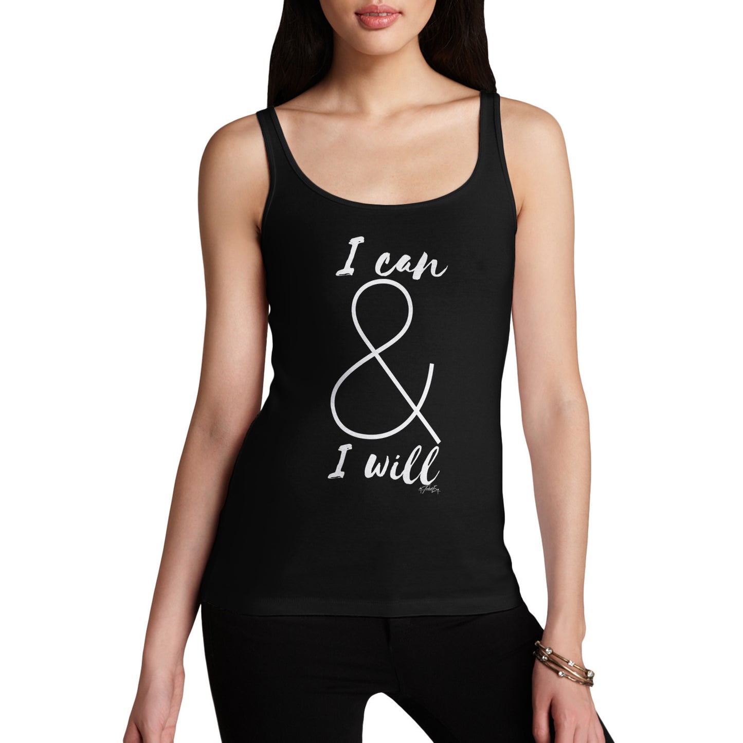 I Can And I Will Women's  Tank Top