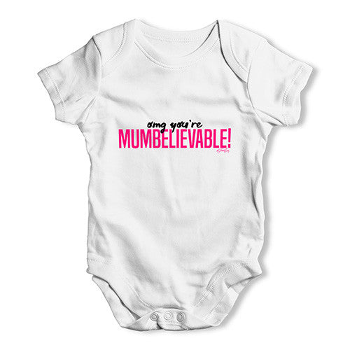 OMG You're Mumbelievable Baby Unisex Baby Grow Bodysuit