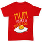 Mum You're A Good Egg Girl's T-Shirt 
