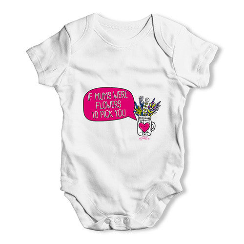 If Mums Were Flowers Baby Unisex Baby Grow Bodysuit