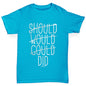 Should Would Could Did Boy's T-Shirt