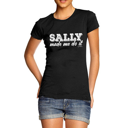 Personalised They Made Me Do It Women's T-Shirt 