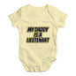 My Daddy Is A Lieutenant Baby Unisex Baby Grow Bodysuit