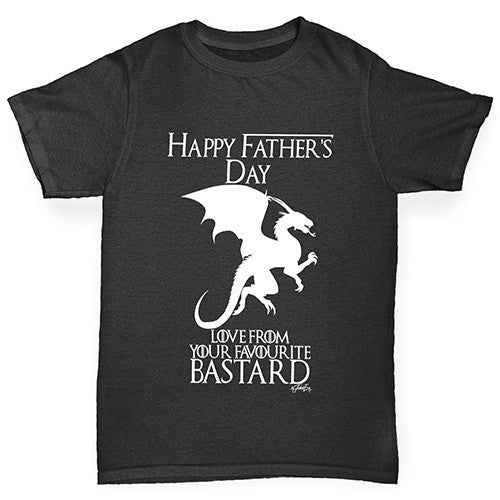 Father's Day Your Favorite B-stard Girl's T-Shirt 
