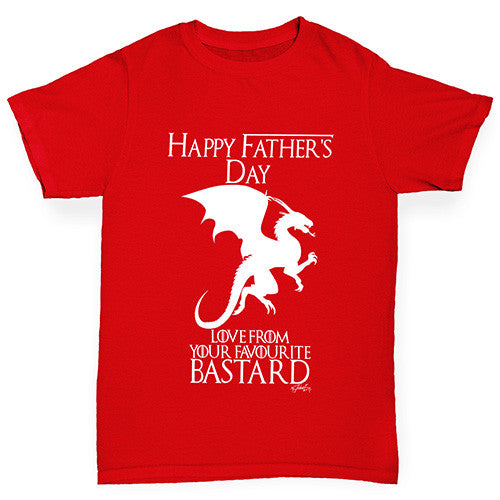 Father's Day Your Favorite B-stard Girl's T-Shirt 