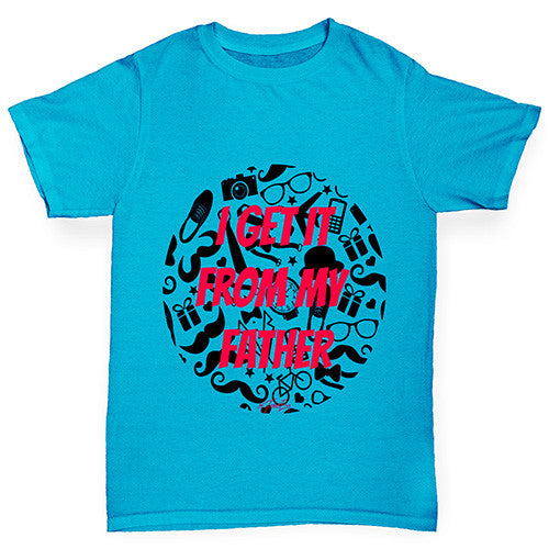 I Get It From My Father Boy's T-Shirt