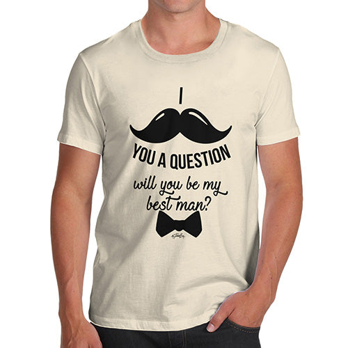 Will You Be My Best Man Men's T-Shirt