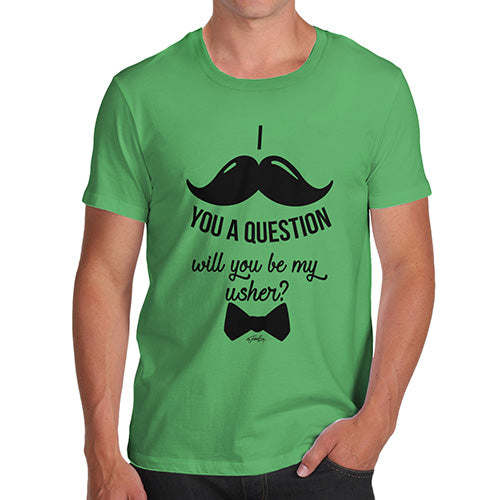 Will You Be My Usher Men's T-Shirt