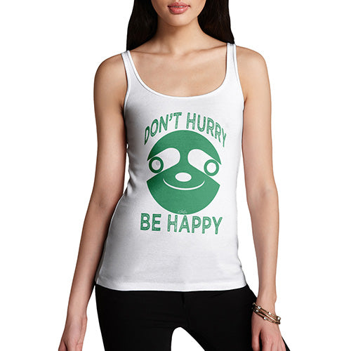 Don't Hurry Be Happy Women's Tank Top