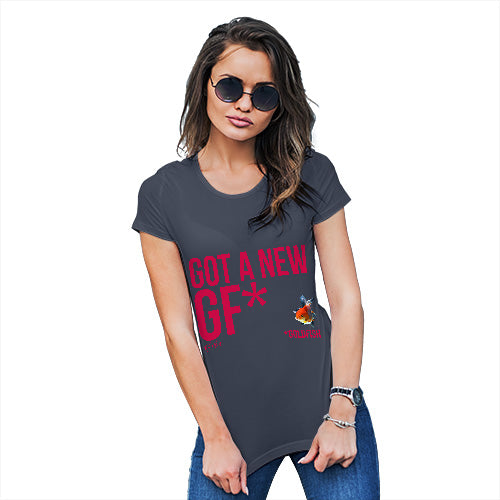 Got A New GF Goldfish Women's T-Shirt 