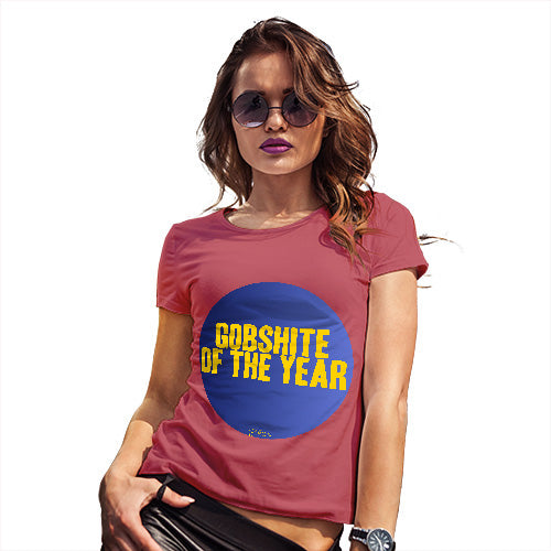 Gobsh-te Of The Year Women's T-Shirt 