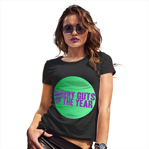 Misery Guts Of The Year Women's T-Shirt 