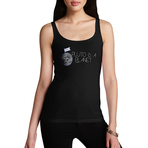 Pluto Is A Planet Women's Tank Top