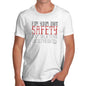 For Your Own Safety Men's T-Shirt