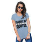 Novelty Gifts For Women Fluent In Movie Quotes Women's T-Shirt Small Sky Blue