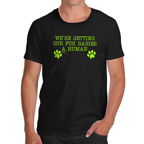 Funny Mens T Shirts Getting Our Babies A Human Men's T-Shirt X-Large Black