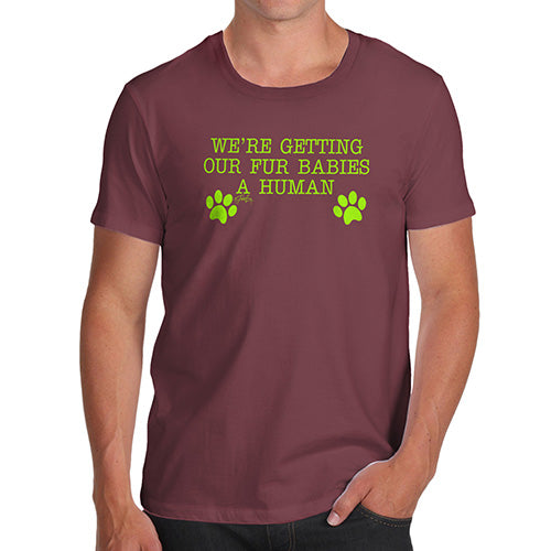 Mens Humor Novelty Graphic Sarcasm Funny T Shirt Getting Our Babies A Human Men's T-Shirt Small Burgundy