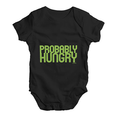 Probably Hungry Baby Unisex Baby Grow Bodysuit