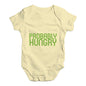 Probably Hungry Baby Unisex Baby Grow Bodysuit