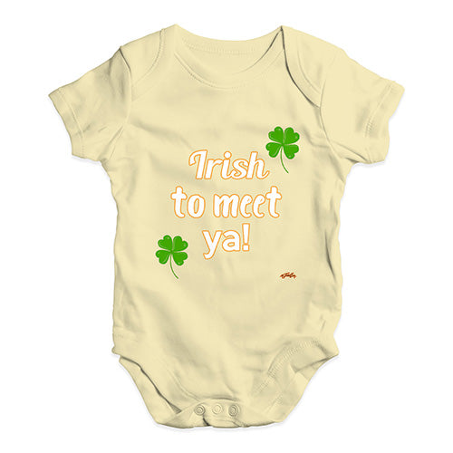 St Patricks Day Irish To Meet Ya Baby Unisex Baby Grow Bodysuit