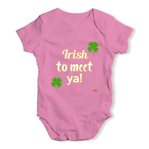 St Patricks Day Irish To Meet Ya Baby Unisex Baby Grow Bodysuit