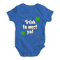 St Patricks Day Irish To Meet Ya Baby Unisex Baby Grow Bodysuit
