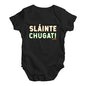 St Patricks Day Slainte Chugat Baby Unisex Baby Grow Bodysuit