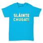 St Patricks Day Slainte Chugat Baby Toddler T-Shirt