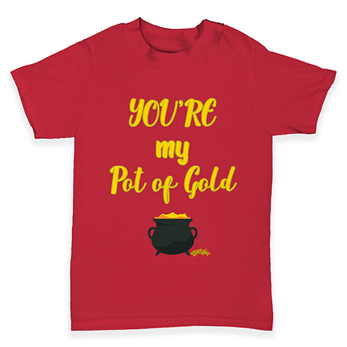 ST Patricks Day Your My Pot Of Gold Baby Toddler T-Shirt