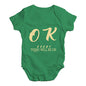 Everything Will Be OK Baby Unisex Baby Grow Bodysuit