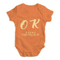 Everything Will Be OK Baby Unisex Baby Grow Bodysuit