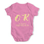 Everything Will Be OK Baby Unisex Baby Grow Bodysuit
