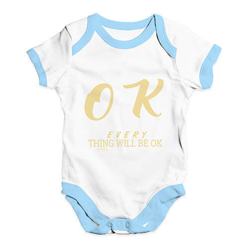 Everything Will Be OK Baby Unisex Baby Grow Bodysuit