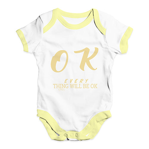 Everything Will Be OK Baby Unisex Baby Grow Bodysuit