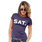 Funny Sarcasm T Shirt SAT Saturday Women's T-Shirt Large Plum