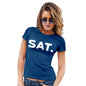 Funny Tshirts For Women SAT Saturday Women's T-Shirt Small Royal Blue