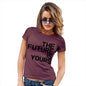 Novelty Tshirts Women The Future Is Yours Women's T-Shirt X-Large Burgundy
