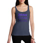Novelty Tank Top Drink Drank Drunk Women's Tank Top Medium Navy