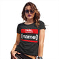 Funny Tshirts For Women Personalised My Name Is Women's T-Shirt Small Black
