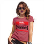 Funny Tshirts Personalised My Name Is Women's T-Shirt X-Large Red