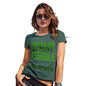 Novelty Gifts For Women Instant Asshole Add Beer Women's T-Shirt Medium Bottle Green