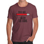 Novelty Tshirts Men Funny Sarcasm Still Loading Men's T-Shirt Small Burgundy