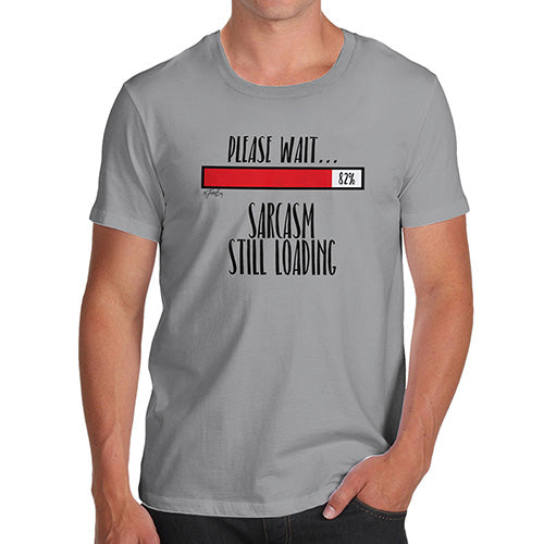 Funny Gifts For Men Sarcasm Still Loading Men's T-Shirt X-Large Light Grey