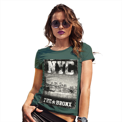 Funny Tee Shirts For Women NYC 85 The Bronx Women's T-Shirt Medium Bottle Green