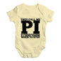 They Call Me Pi Baby Unisex Baby Grow Bodysuit