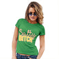 Womens T-Shirt Funny Geek Nerd Hilarious Joke Salty B-tch Women's T-Shirt Large Green