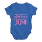 The Best Princesses Are Born In June Baby Unisex Baby Grow Bodysuit