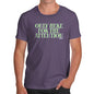 Funny Tee For Men Only Here For The Attention Men's T-Shirt Small Plum