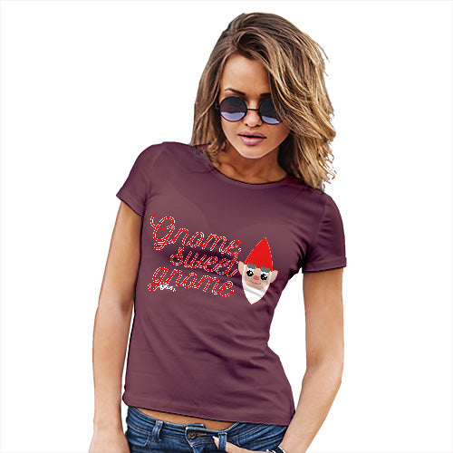Funny T Shirts For Women Gnome Sweet Gnome Women's T-Shirt Large Burgundy